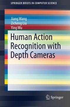 portada Human Action Recognition With Depth Cameras (Springerbriefs in Computer Science) (en Inglés)