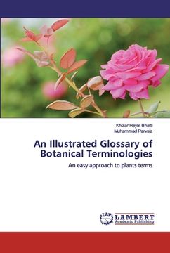 portada An Illustrated Glossary of Botanical Terminologies (en Inglés)