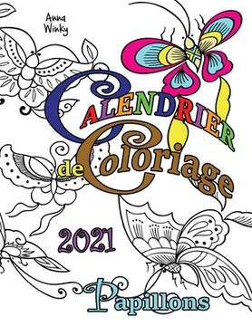 portada Calendrier de Coloriage 2021 Papillons (en Francés)