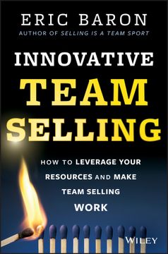 portada Innovative Team Selling: How to Leverage Your Resources and Make Team Selling Work