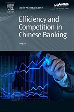 portada Efficiency and Competition in Chinese Banking (Chandos Asian Studies Series) (en Inglés)