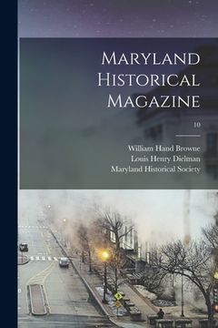 portada Maryland Historical Magazine; 10 (en Inglés)
