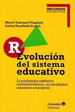 portada R-Evolución del Sistema Educativo: La Pedagogía Sistémica Multidimensional, un Paradigma Educativo Emergente
