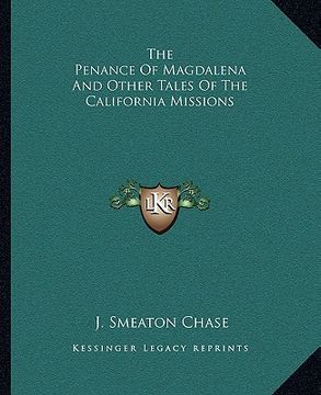 portada the penance of magdalena and other tales of the california missions (en Inglés)