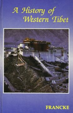 portada A History of Western Tibet: One of the Unknown Empire