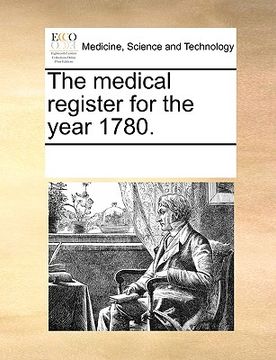 portada the medical register for the year 1780. (en Inglés)