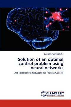 portada solution of an optimal control problem using neural networks (en Inglés)