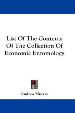portada list of the contents of the collection of economic entomology (en Inglés)