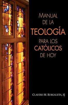 portada Manual de la Teologia Para los Catolicos de hoy