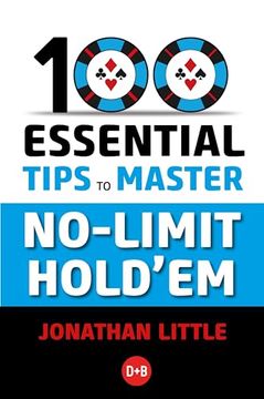 portada 100 Essential Tips to Master No-Limit Hold'em (en Inglés)
