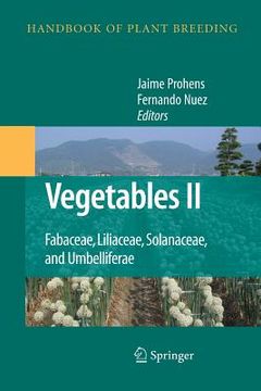 portada Vegetables II: Fabaceae, Liliaceae, Solanaceae, and Umbelliferae (en Inglés)