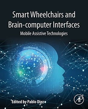 portada Smart Wheelchairs and Brain-Computer Interfaces: Mobile Assistive Technologies (en Inglés)
