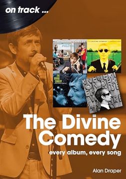 portada The Divine Comedy: Every Album, Every Song (en Inglés)