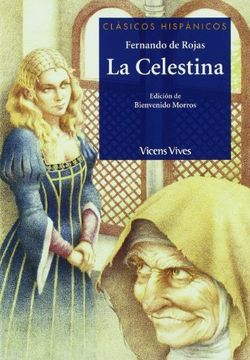 La Celestina N/c (clasicos Hispanicos) (Clásicos Hispánicos)