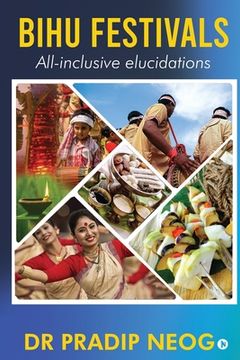 portada Bihu Festivals: All-inclusive elucidations (en Inglés)