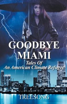 portada Goodbye Miami (en Inglés)