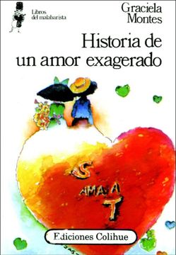 portada Historia de un Amor Exagerado (in Spanish)