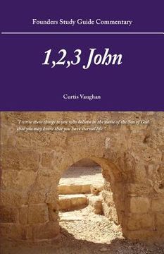 portada founders study guide commentary: 1,2,3 john (in English)