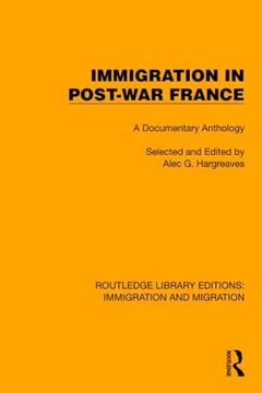 portada Immigration in Post-War France (Routledge Library Editions: Immigration and Migration) (in English)
