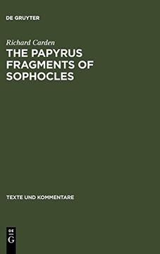 portada The Papyrus Fragments of Sophocles (Texte und Kommentare) (en Inglés)
