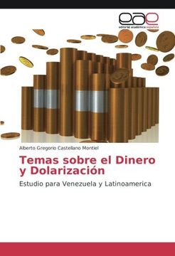 portada Temas sobre el Dinero y Dolarización: Estudio para Venezuela y Latinoamerica
