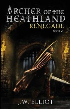 portada Archer of the Heathland: Renegade (Book 6) 