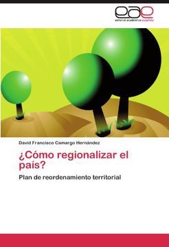 c mo regionalizar el pa s?