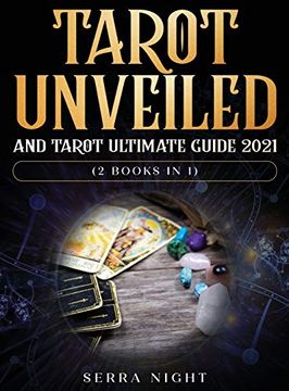 portada Tarot Unveiled and Tarot Ultimate Guide 2021: (2 Books in 1) (en Inglés)