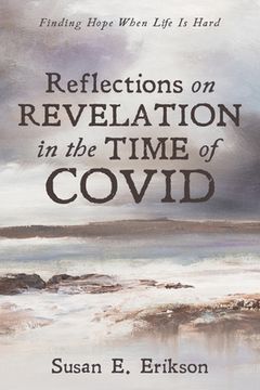 portada Reflections on Revelation in the Time of COVID (en Inglés)