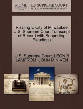 portada rissling v. city of milwaukee u.s. supreme court transcript of record with supporting pleadings