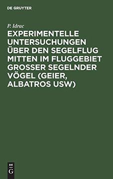 portada Experimentelle Untersuchungen Über den Segelflug Mitten im Fluggebiet Grosser Segelnder Vögel (en Alemán)