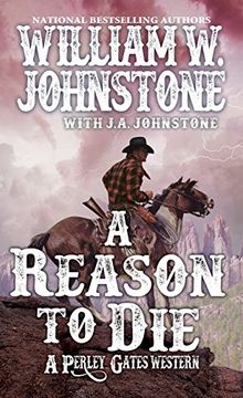 portada A Reason to die (a Perley Gates Western) (en Inglés)