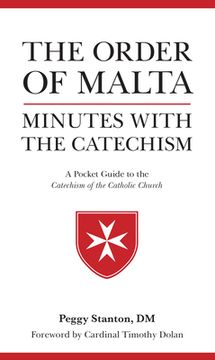 portada Order of Malta Minutes with the Catechism: A Pocket Guide to the Catechism