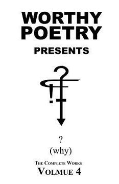 portada Worthy Poetry: ? (why) (en Inglés)