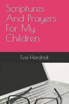 portada Scriptures And Prayers For My Children (in English)