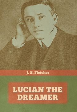 portada Lucian the dreamer (in English)