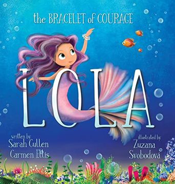 portada Lola, the Bracelet of Courage (en Inglés)