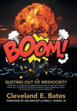 portada Boom!: Busting Out of Mediocrity (en Inglés)