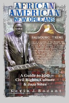 portada African American New Orleans: A Guide to 100 Civil Rights, Culture and Jazz Sites (en Inglés)