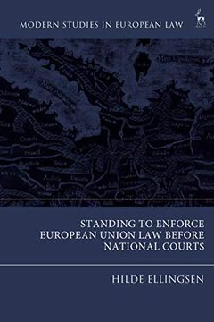 portada Standing to Enforce European Union law Before National Courts (Modern Studies in European Law) (in English)