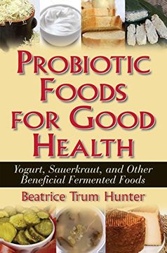 portada Probiotic Foods for Good Health (in English)