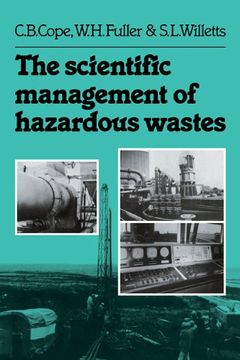portada The Scientific Management of Hazardous Wastes (in English)