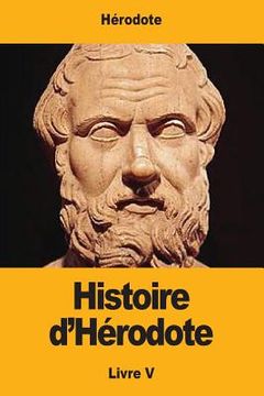 portada Histoire d'Hérodote: Livre V (en Francés)