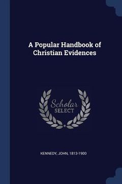 portada A Popular Handbook of Christian Evidences (in English)