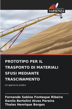 portada Prototipo Per Il Trasporto Di Materiali Sfusi Mediante Trascinamento (en Italiano)