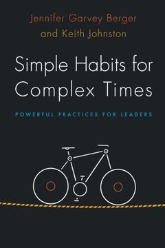 portada Simple Habits for Complex Times: Powerful Practices for Leaders (en Inglés)