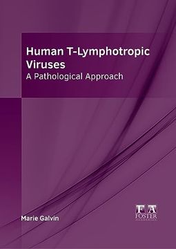 portada Human T-Lymphotropic Viruses: A Pathological Approach (en Inglés)
