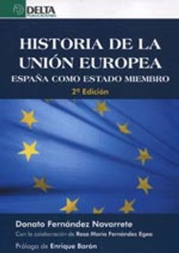 portada Historia de la Unión Europea : España como Estado miembro