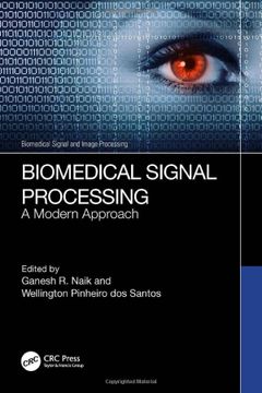 portada Biomedical Signal Processing: A Modern Approach (Biomedical Signal and Image Processing) (en Inglés)