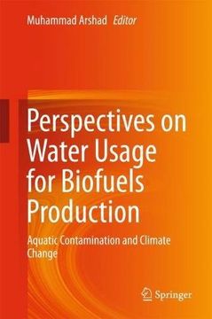 portada Perspectives on Water Usage for Biofuels Production: Aquatic Contamination and Climate Change